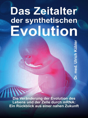 cover image of Das Zeitalter der synthetischen Evolution